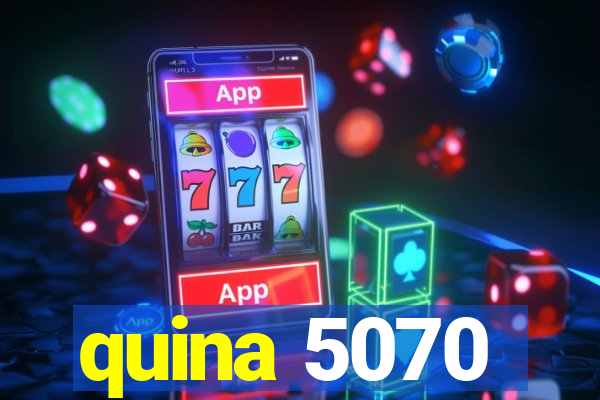 quina 5070